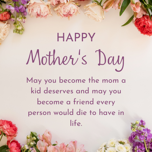 50+ Touching Happy Mothers Day Messages to Friends & Family